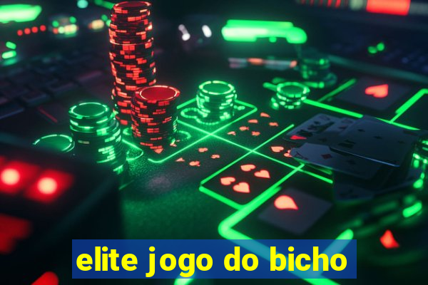 elite jogo do bicho